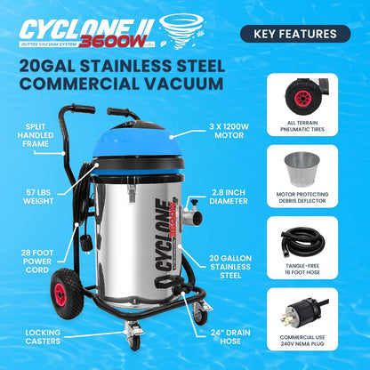 Cyclone II 240V Commercial Gutter Vacuum 3600W 20 Gallon (Stainless Steel)